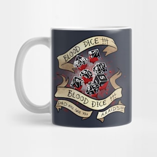 BLOOD DICE Mug